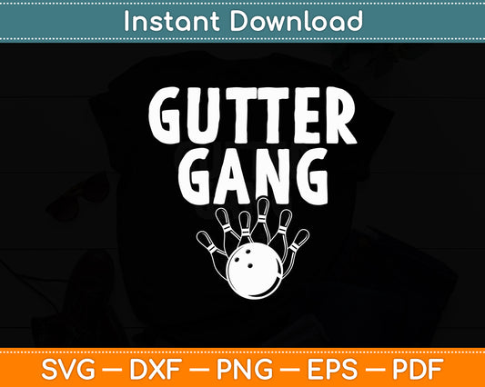 Gutter Gang Bowling Sport Bowler Svg Digital Cutting File