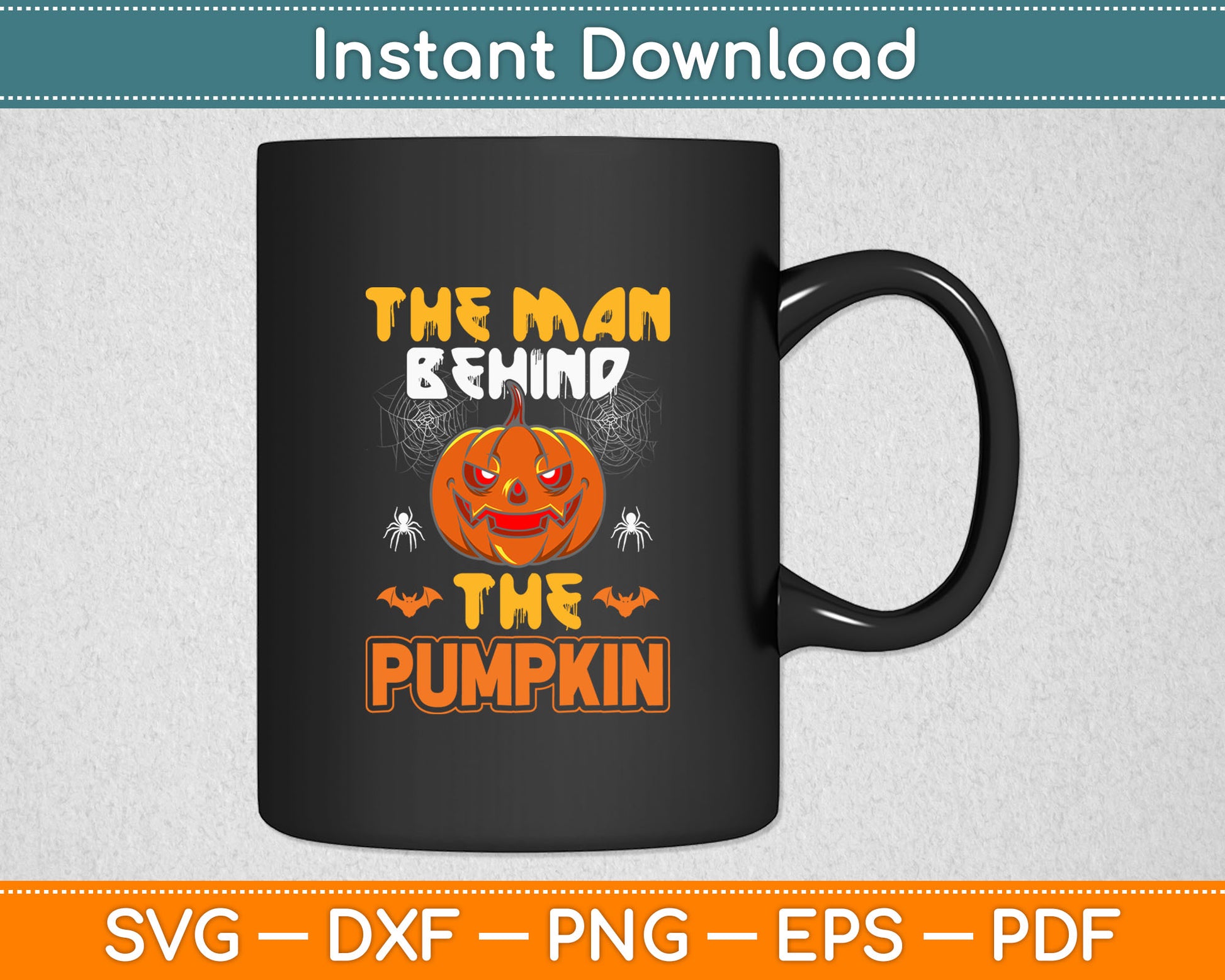 The Man Behind The Pumpkin Halloween Pregnancy Funny Svg Digital Cutting File