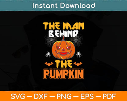 The Man Behind The Pumpkin Halloween Pregnancy Funny Svg Digital Cutting File