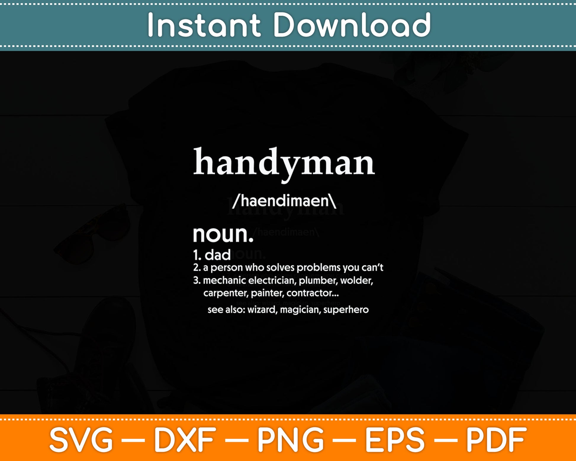 Handyman Definition Funny Dad Handyman Father's Day Svg Digital Cutting File