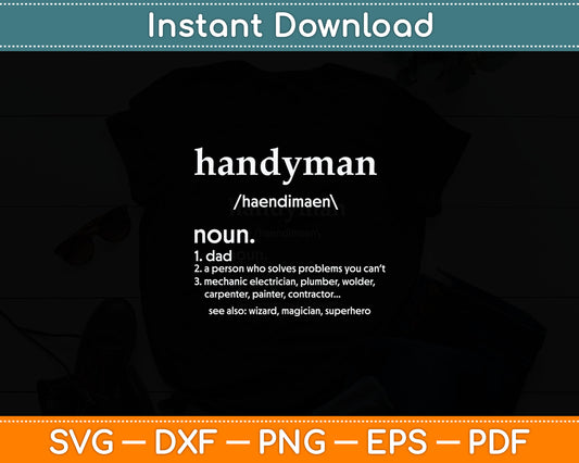 Handyman Definition Funny Dad Handyman Father's Day Svg Digital Cutting File