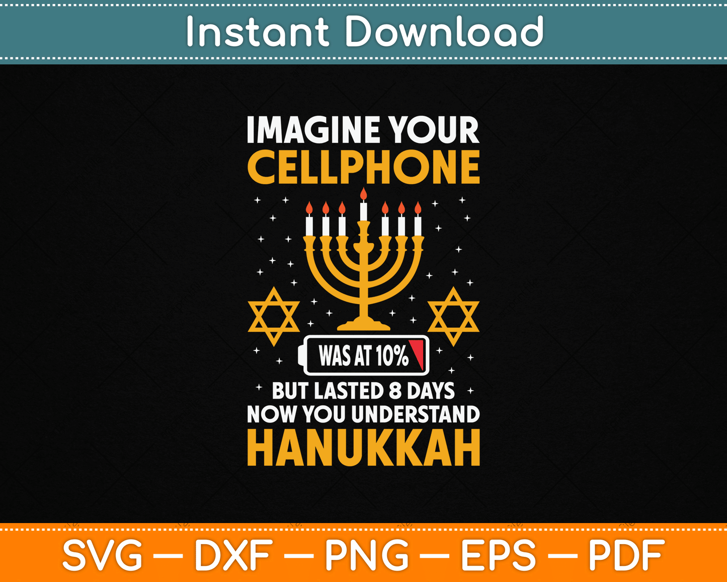 Hanukkah Imagine Your Cellphone Chanukah Jew Men Women Kids SVG Digital Cutting File