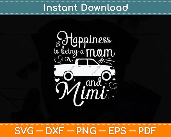 Happiness Is Being A Mom And Mimi Funny Sunflower Svg Digital Cutting File