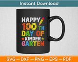 Happy 100th Day of Kindergarten Teacher or Student Svg Digital Cutting File