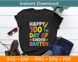 Happy 100th Day of Kindergarten Teacher or Student Svg Digital Cutting File