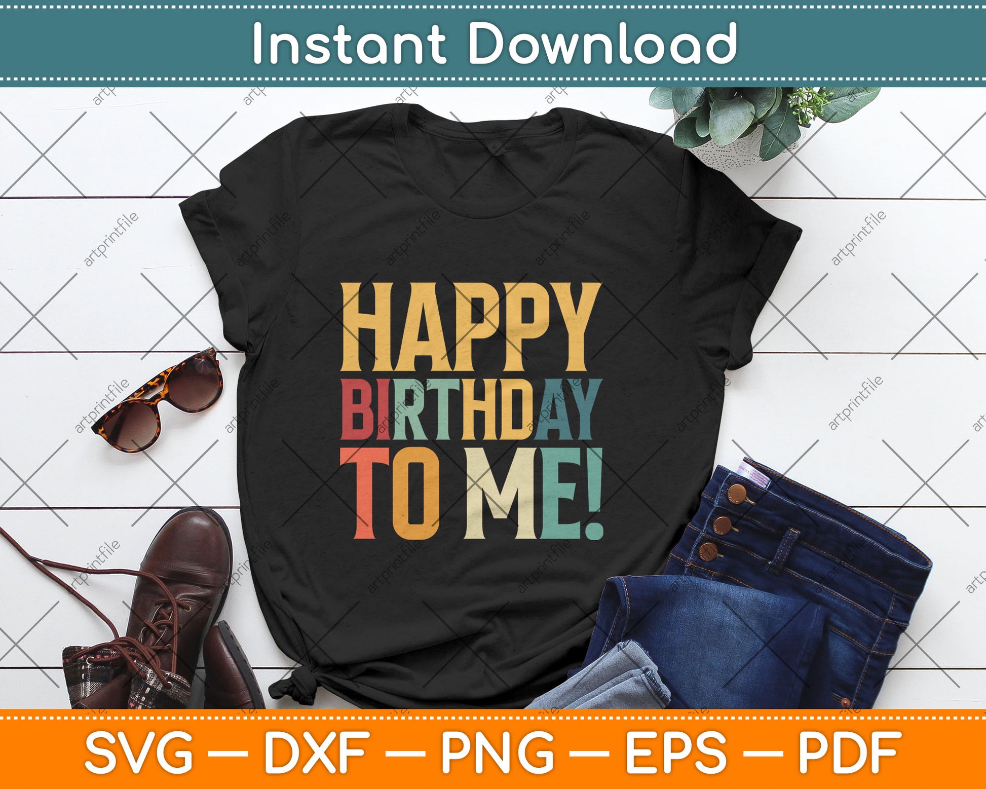 Happy Birthday To Me Birthday Party Svg Digital Cutting File