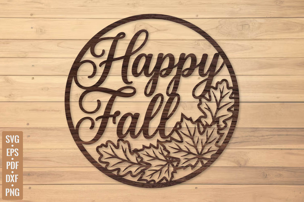 Happy Fall Wall Art Laser Cut SVG, Autumn Leaves Wood Sign, Fall Home Decor Cut File