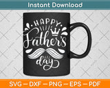 Happy Fathers Day Svg Digital Cutting File