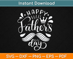 Happy Fathers Day Svg Digital Cutting File