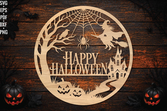 Happy Halloween Witch Round Sign Laser Cut SVG, Haunted House Pumpkin Spider Web Cut File
