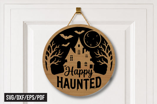 Happy Haunted House Door Hanger SVG
