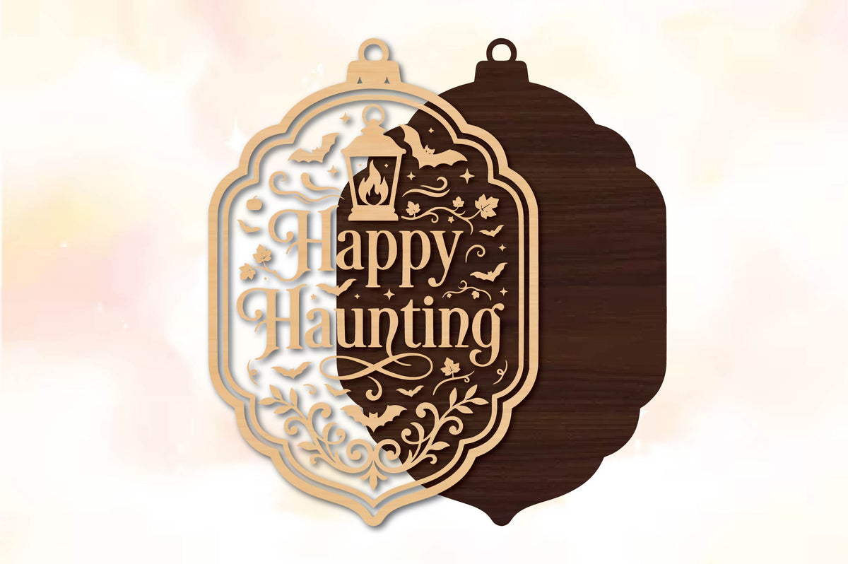 Happy Haunting Halloween Lantern Laser Cut SVG