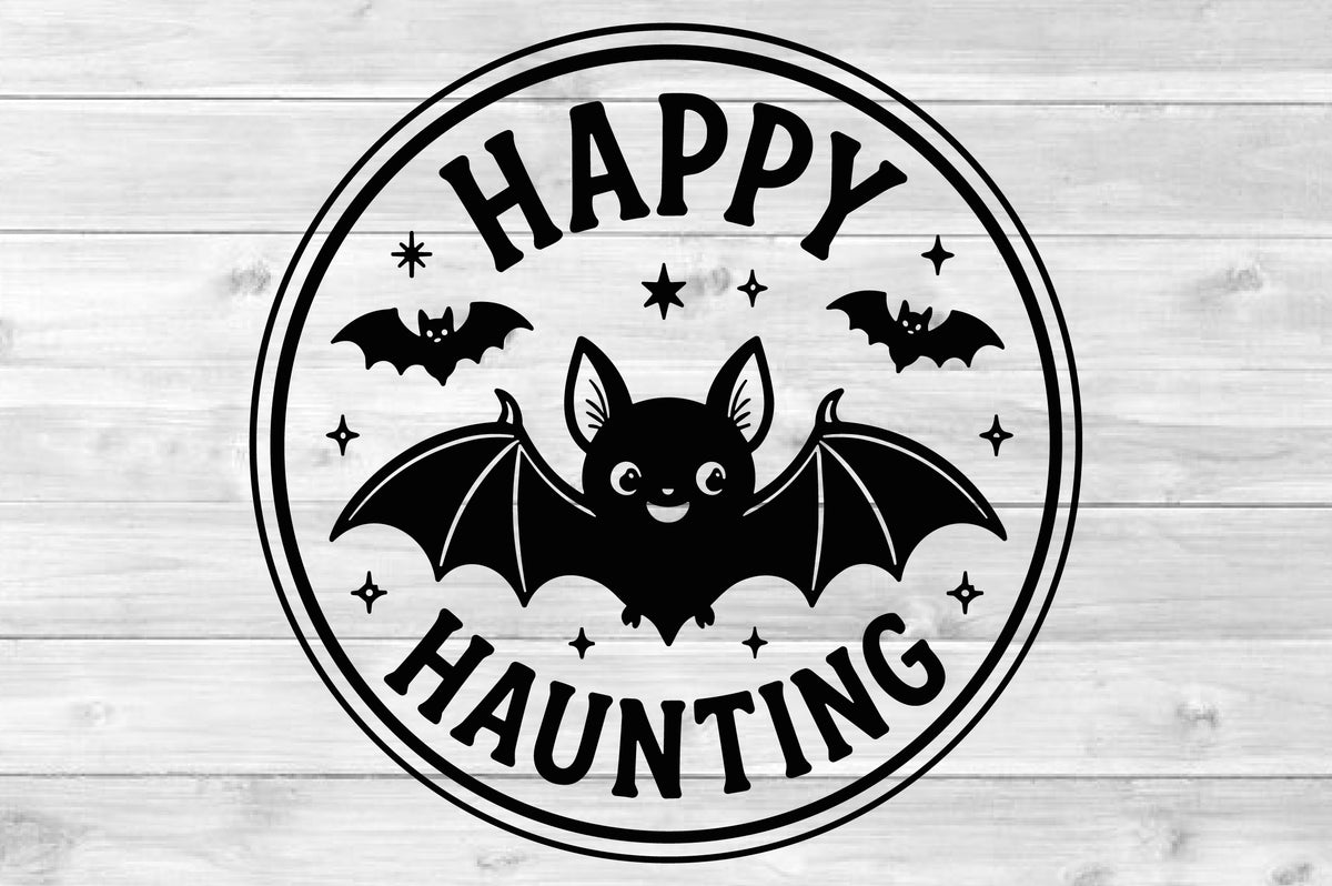 Happy Haunting Bat Halloween Round Sign SVG