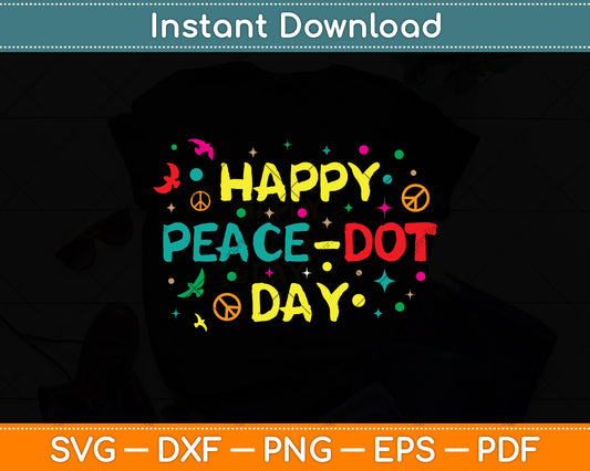 Happy Peace Dot Day Svg Png Dxf Digital Cutting File