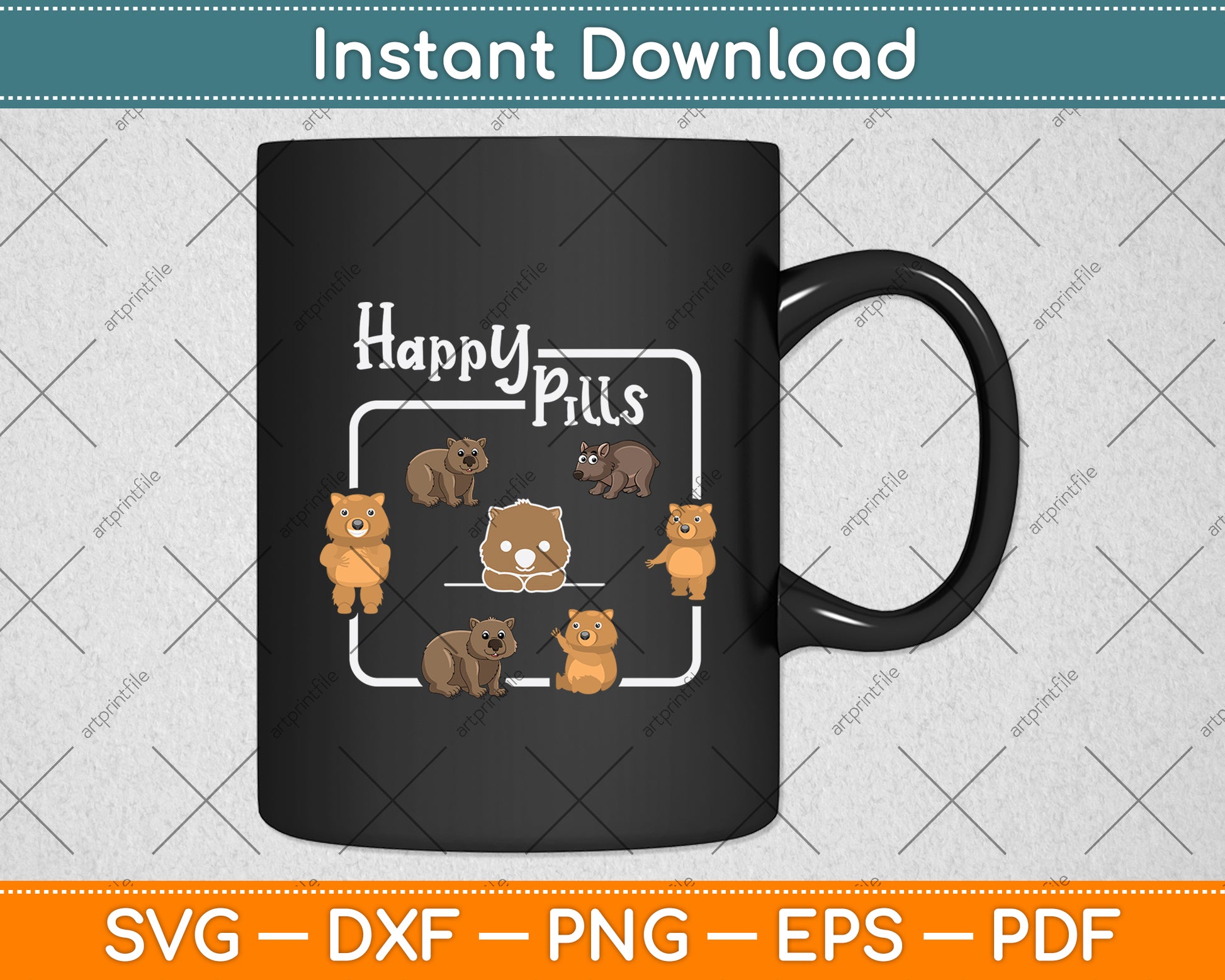 Happy Pills Wombats Lover Svg Png Dxf Digital Cutting File