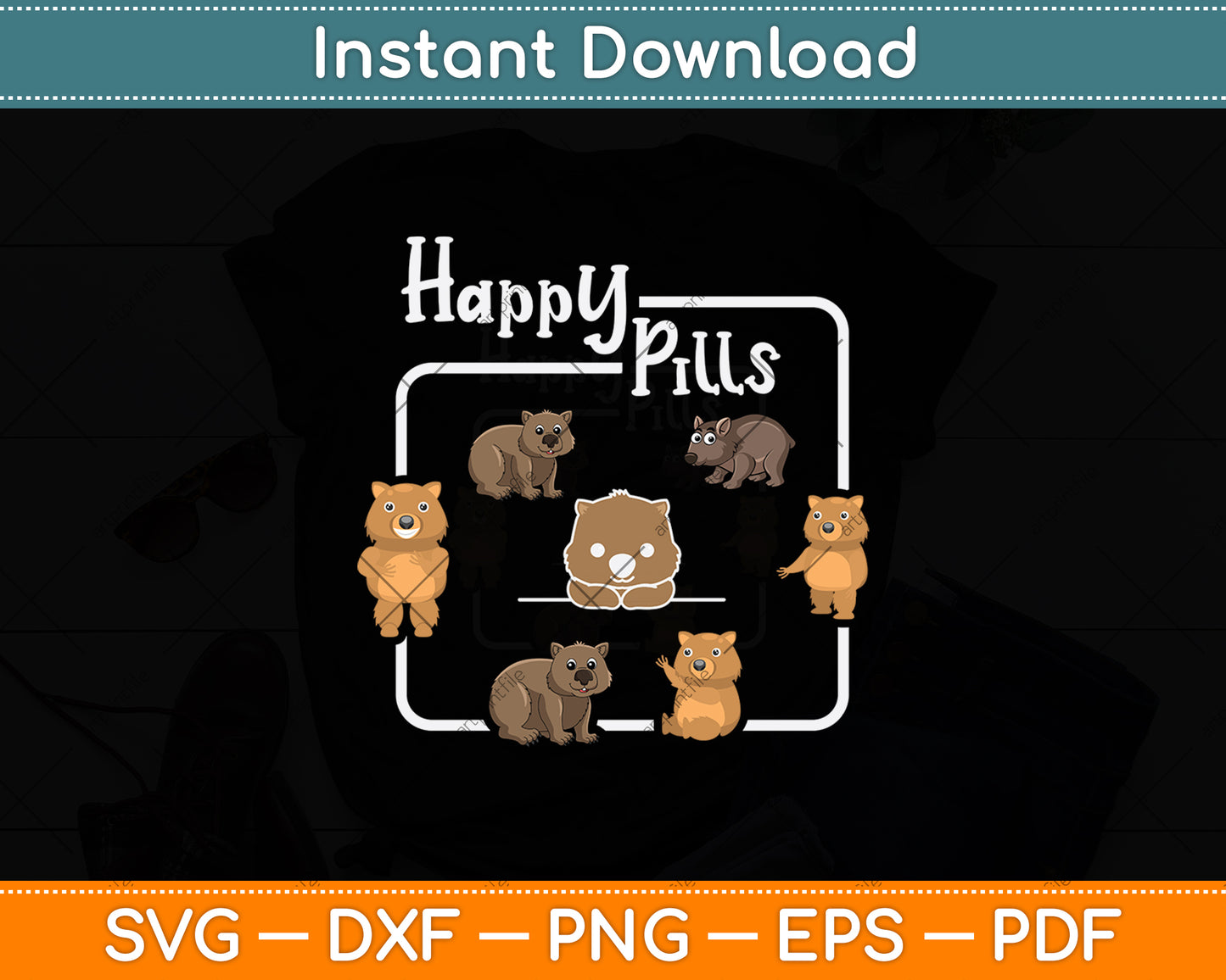 Happy Pills Wombats Lover Svg Png Dxf Digital Cutting File