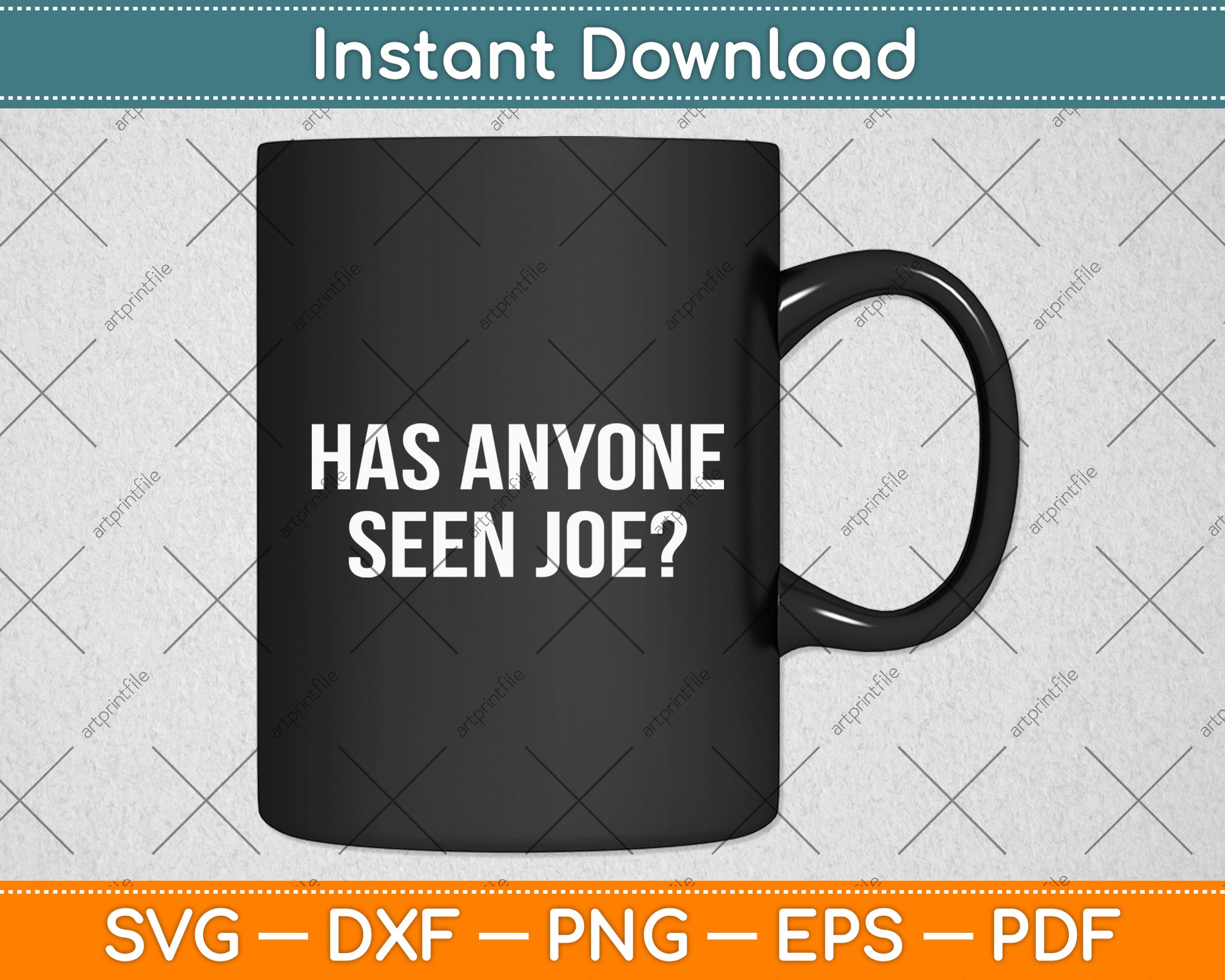 Has Anyone Seen Joe Svg Digital Cutting File