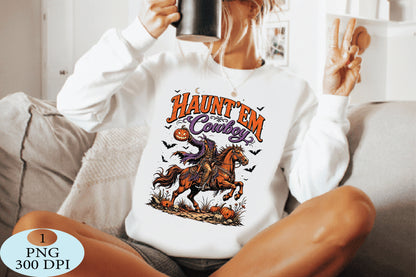 Haunt 'Em Cowboy Halloween PNG Spooky Western Rider