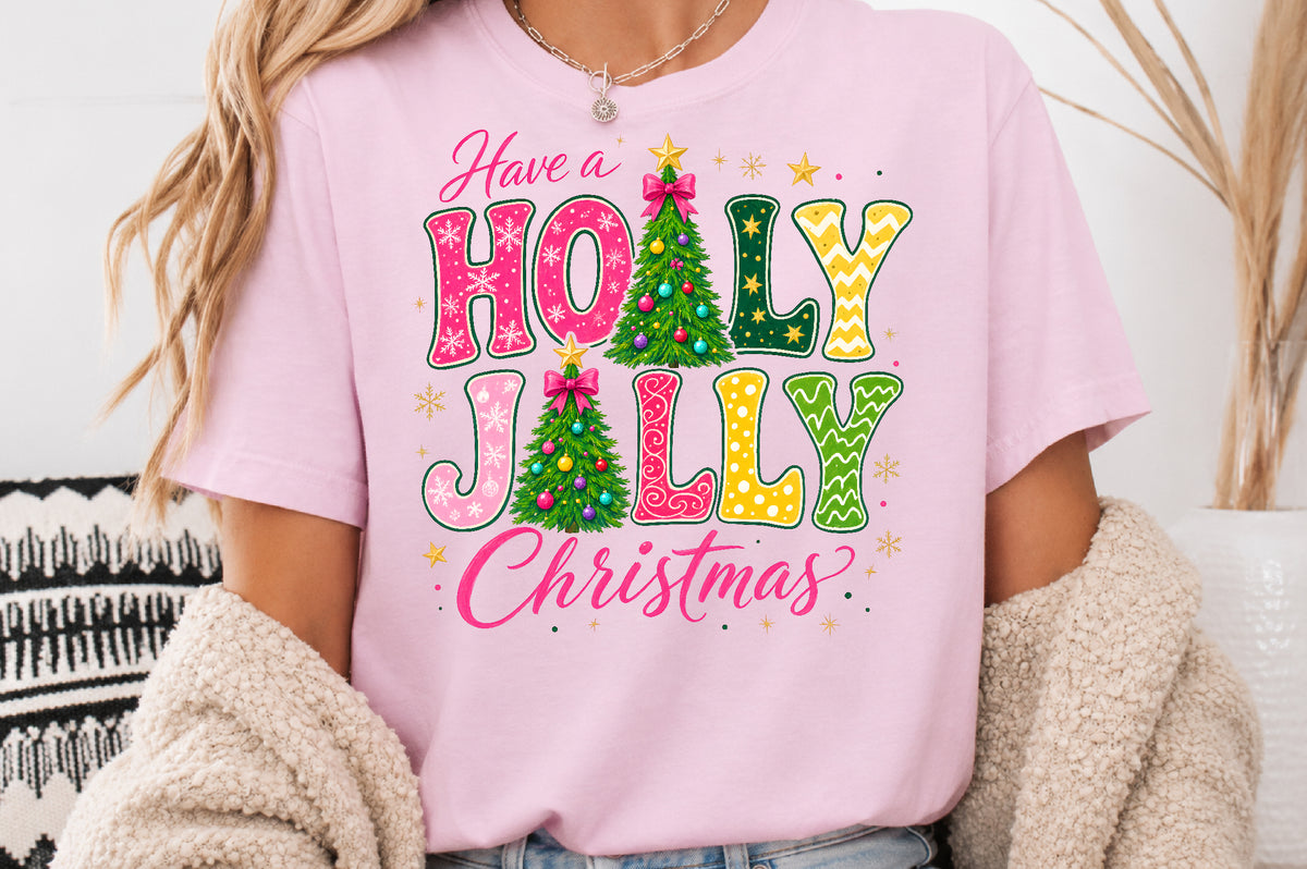 Have a Holly Jolly Christmas PNG Sublimation