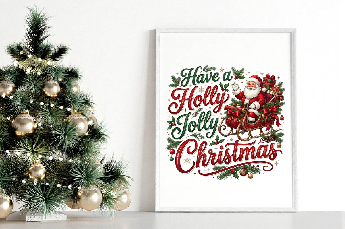 Have a Holly Jolly Christmas PNG, Santa Claus Christmas Sublimation Design, Holiday Shirt PNG, Christmas Gift Design