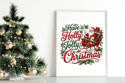 Have a Holly Jolly Christmas PNG, Santa Claus Christmas Sublimation Design, Holiday Shirt PNG, Christmas Gift Design