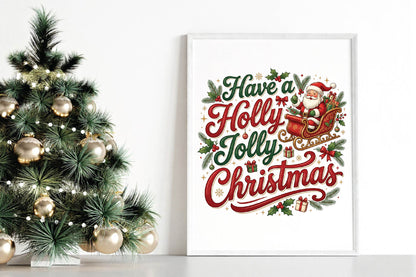 Have a Holly Jolly Christmas PNG, Santa Sleigh Christmas Sublimation Design, Holiday Shirt PNG, Festive Christmas Gift