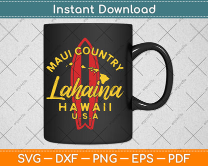 Hawaii Lahaina Maui Vintage Hawaiian Islands Surf Svg Digital Cutting File