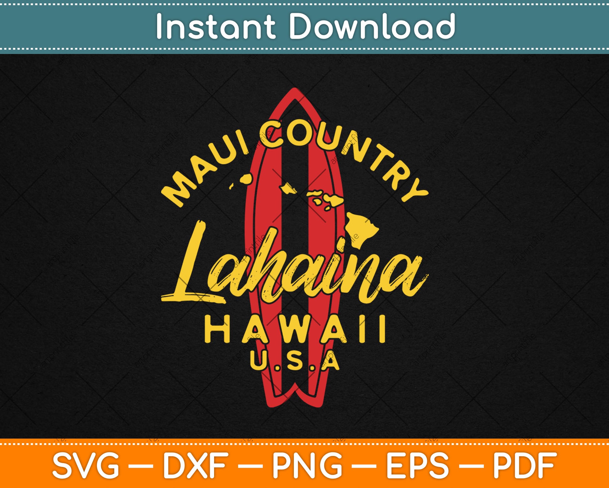 Hawaii Lahaina Maui Vintage Hawaiian Islands Surf Svg Digital Cutting File