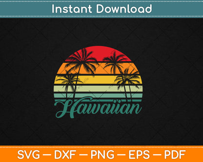 Hawaiian Island Tropical Hawaii Design Vacation Souvenir Svg Digital Cutting File