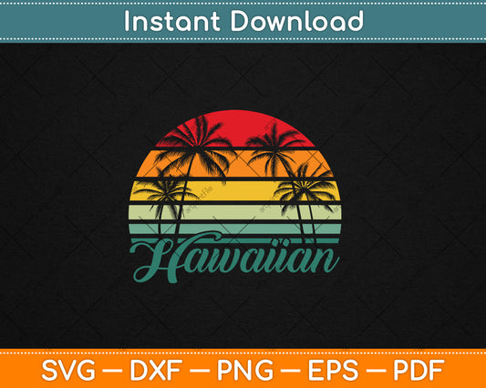 Hawaiian Island Tropical Hawaii Design Vacation Souvenir Svg Digital Cutting File