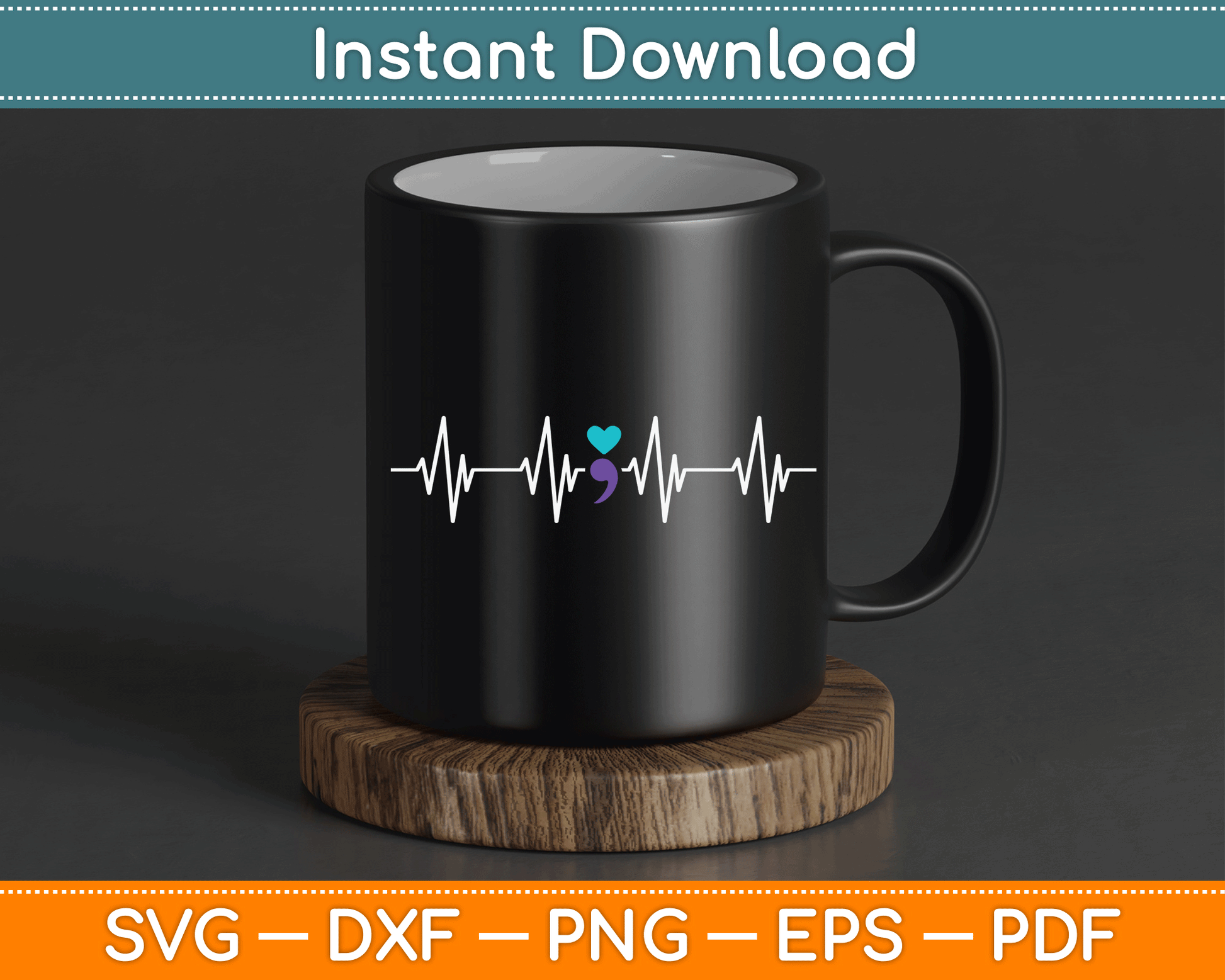 HeartBeat Semicolon Gift Suicide Prevention Awareness SVG Digital Cutting File
