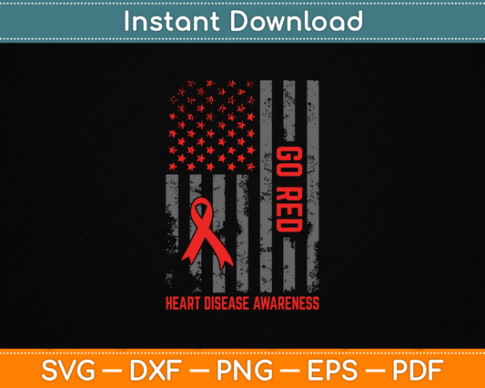 Heart Disease American Flag Go Red Heart Disease Awareness SVG File