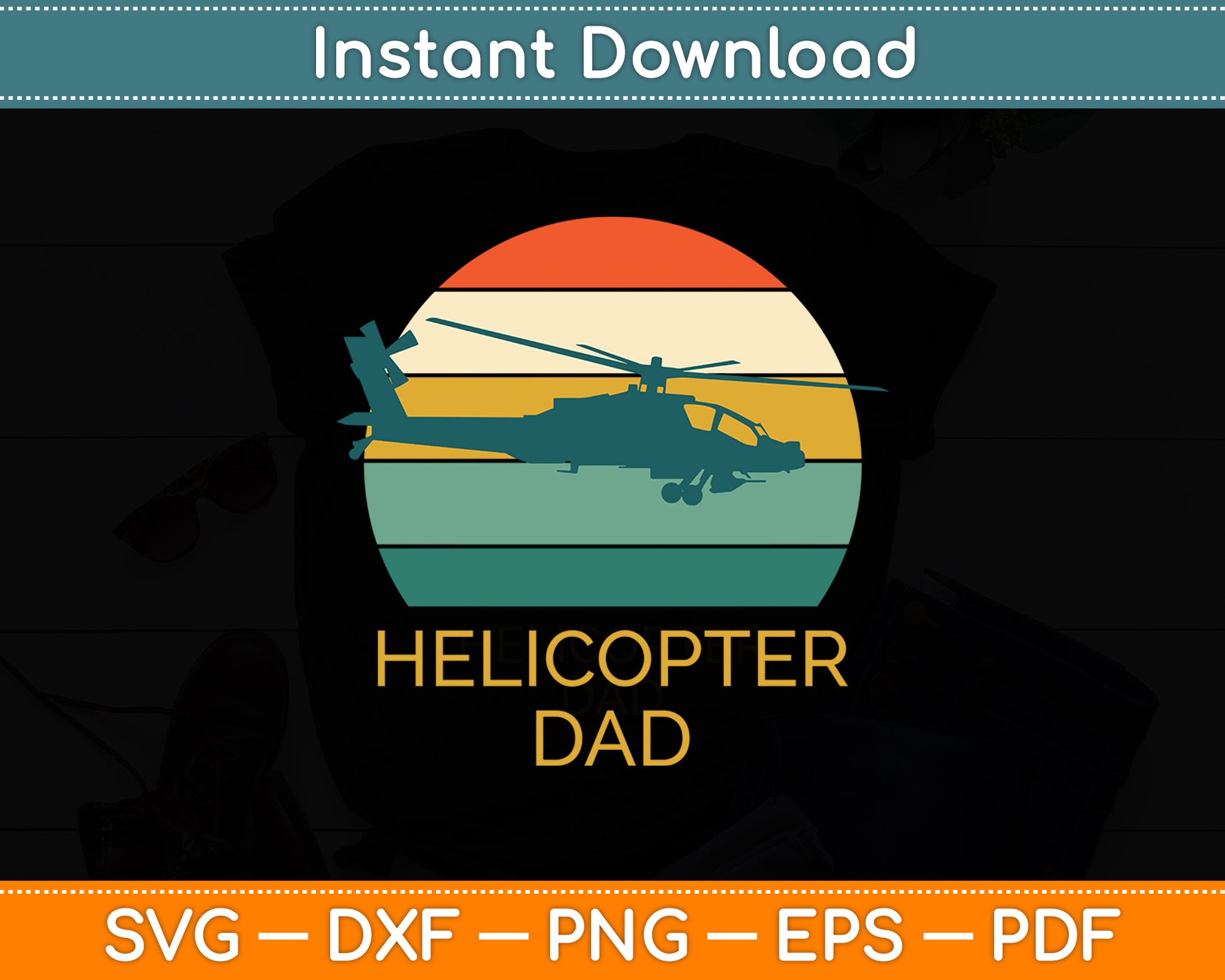 Helicopter Dad Sunset Retro Svg Png Dxf Digital Cutting File