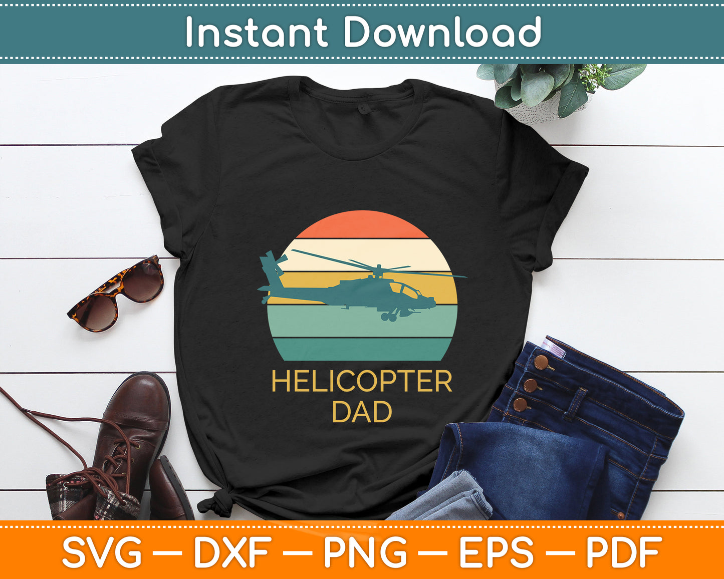 Helicopter Dad Sunset Retro Svg Png Dxf Digital Cutting File