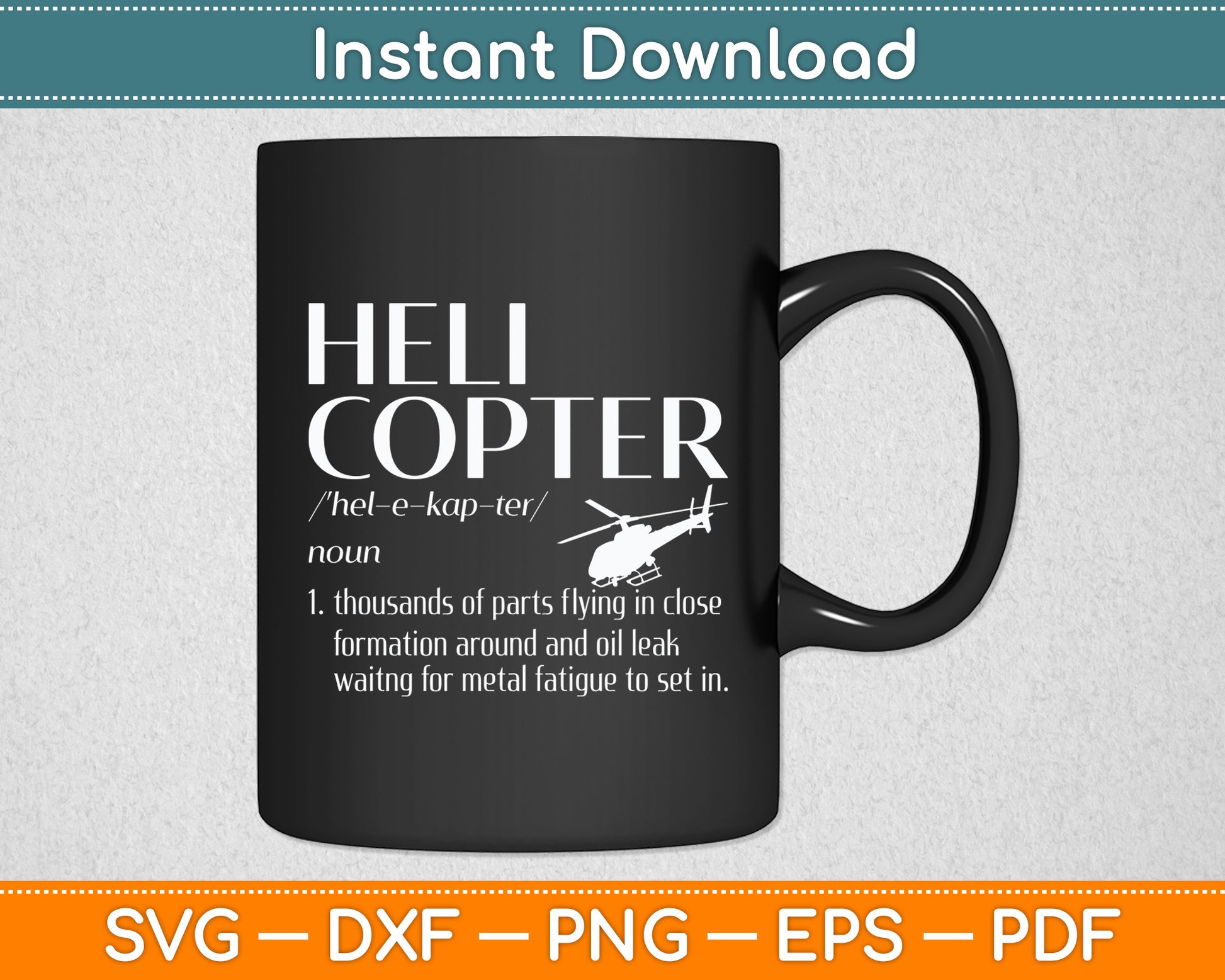 Helicopter Definition Rotary Wing Pilot Funny Svg Png Dxf Digital Cutting File