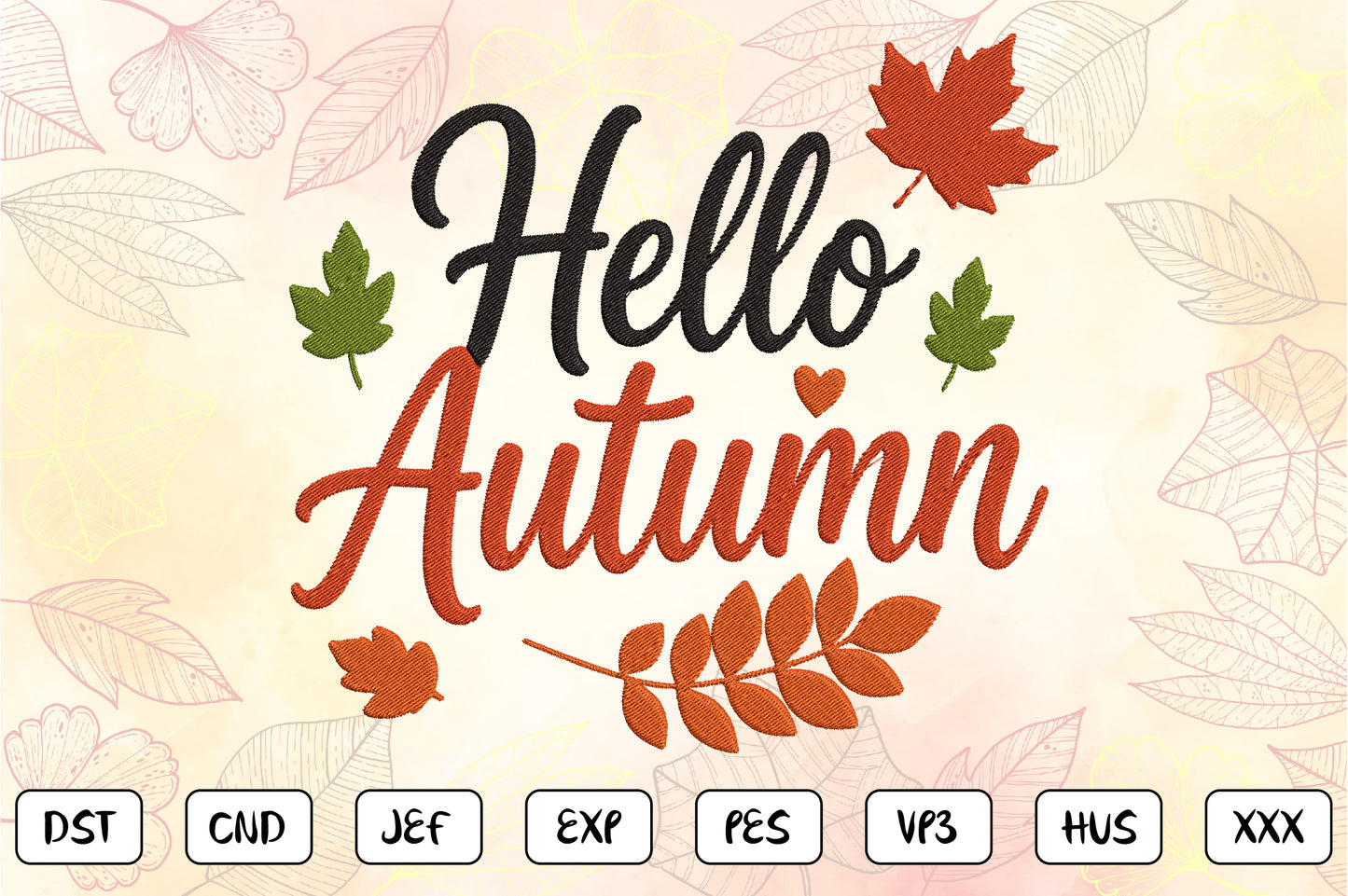 Hello Autumn Embroidery Design, Fall Autumn Machine Embroidery Pattern, Cute Autumn Leaves Script Design