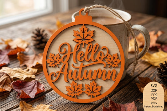 Hello Autumn Ornament Laser Cut SVG, Fall Maple Leaf Pumpkin Season Cut File