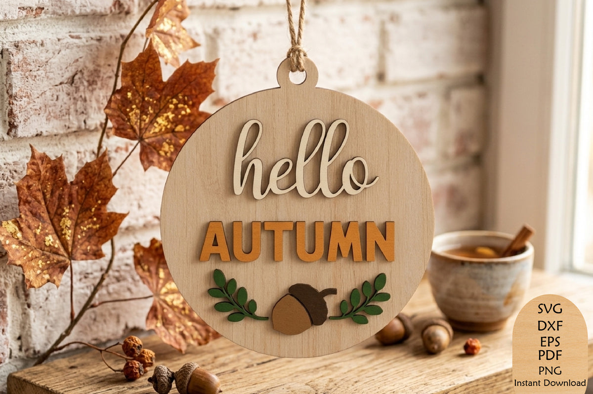 Hello Autumn Round Sign Laser Cut SVG, Fall Acorn Leaf Wood Decor Cut File