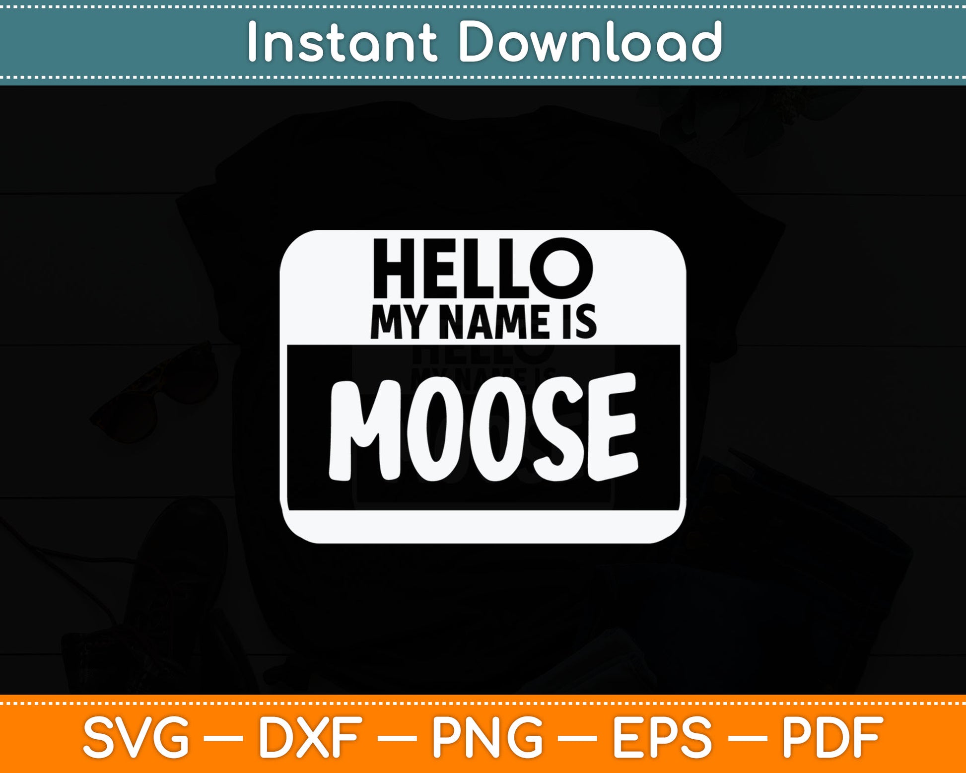 Hello My Name Is Moose Funny Halloween Svg Digital Cutting File