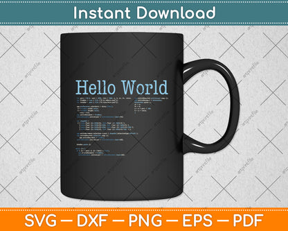 Hello World - Computer Programming Languages Svg Digital Cutting File