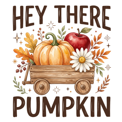 Hey There Pumpkin PNG Cute Fall Pumpkin Sublimation Design