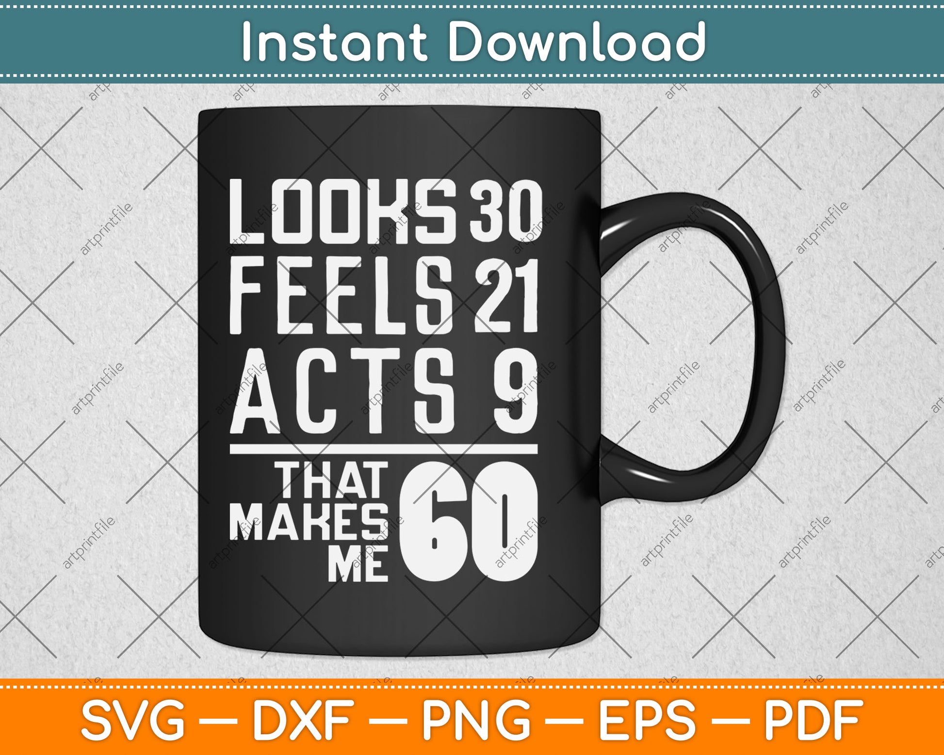 Hilarious 60th Birthday Idea I 60 Years Svg Design Digital Cutting File