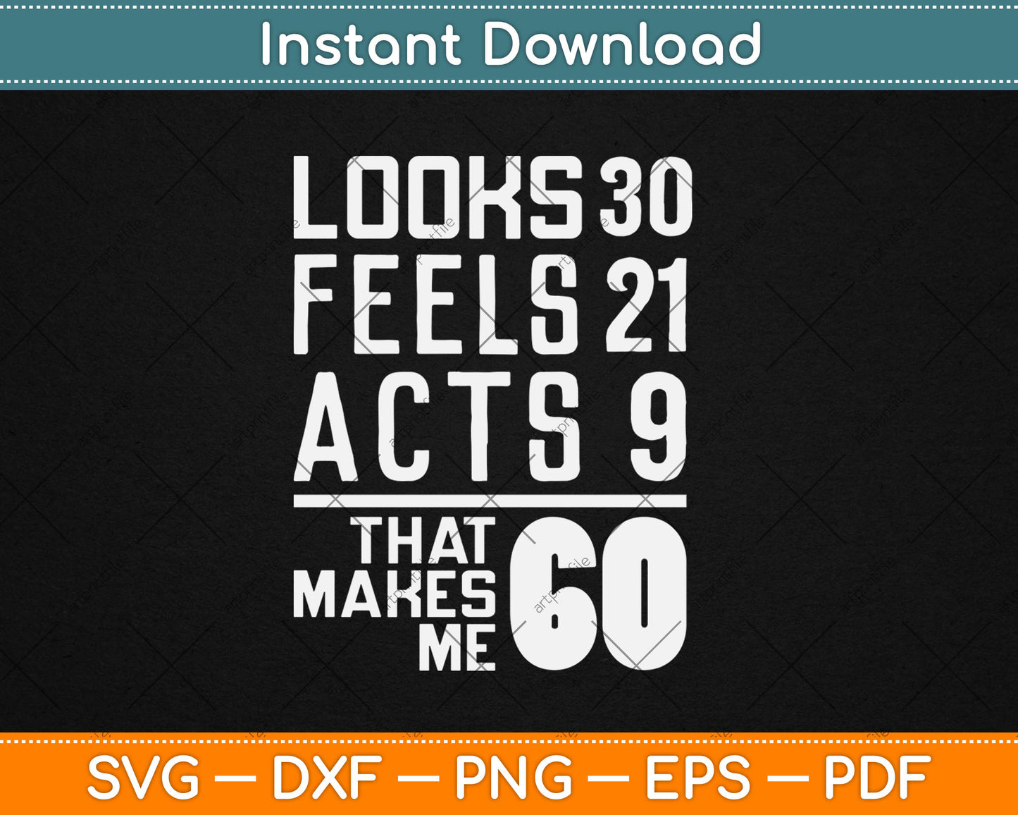 Hilarious 60th Birthday Idea I 60 Years Svg Design Digital Cutting File