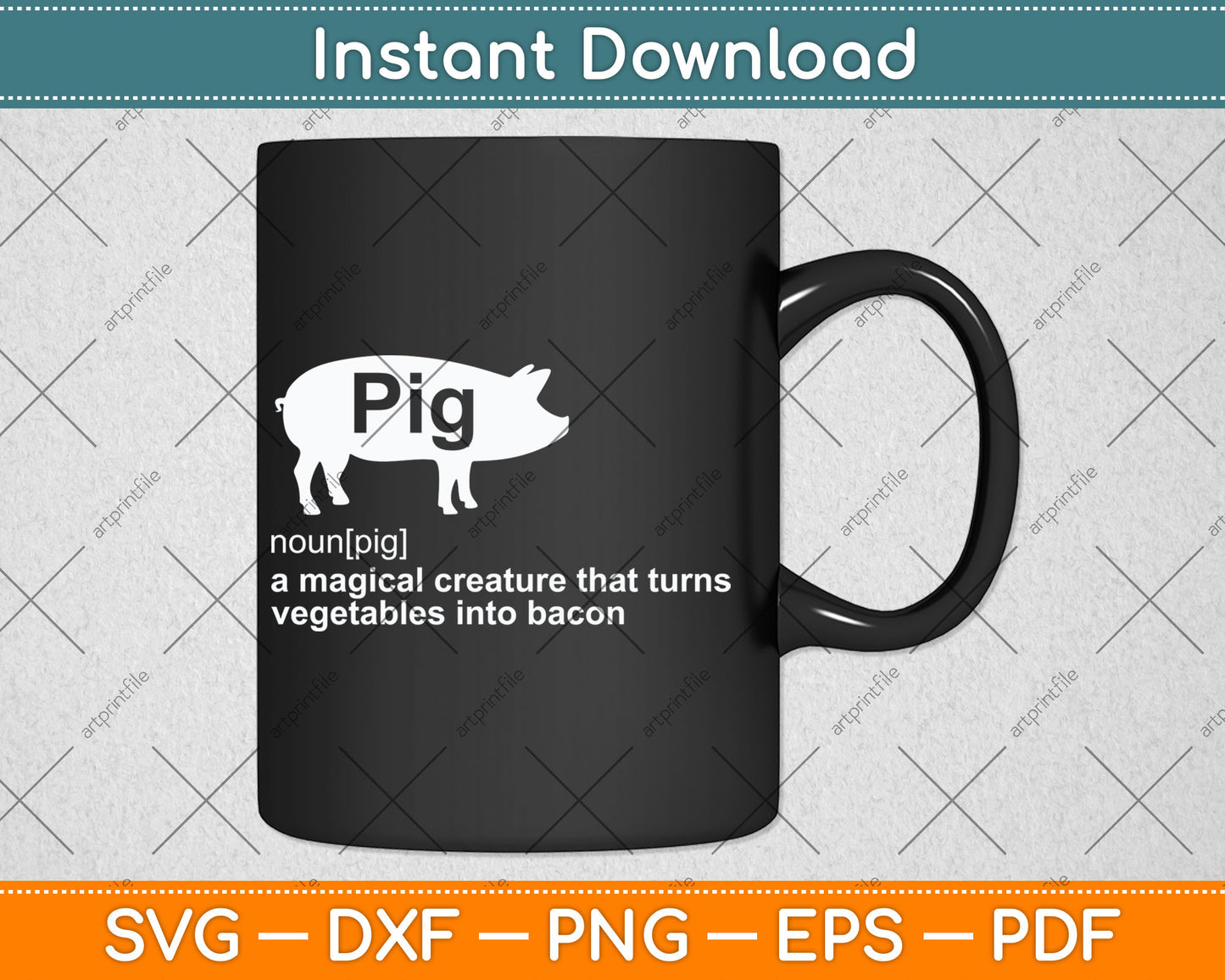 Hilarious Pig Definition - Funny Bacon Lover & Foodie Svg Digital Cutting File