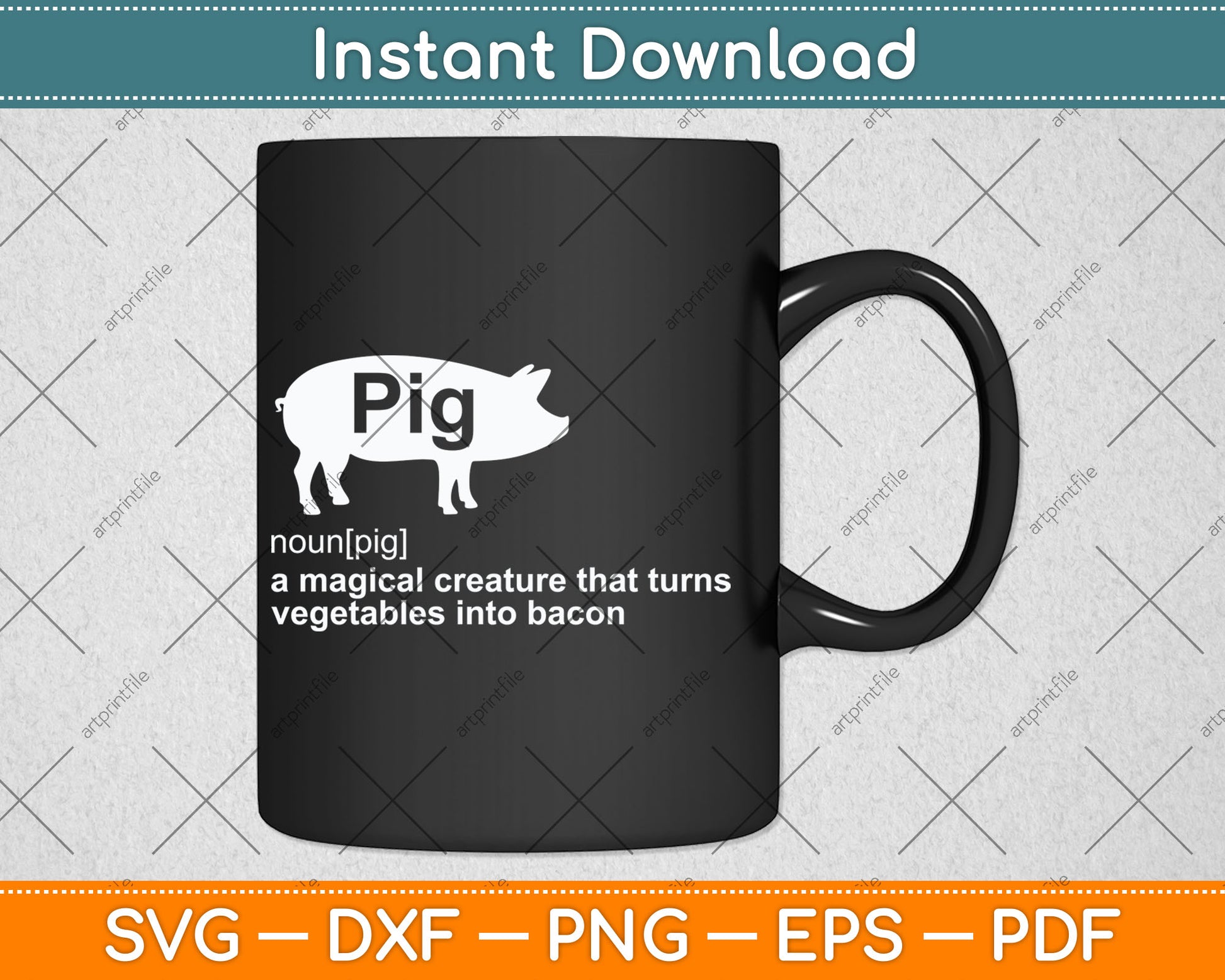 Hilarious Pig Definition - Funny Bacon Lover & Foodie Svg Digital Cutting File