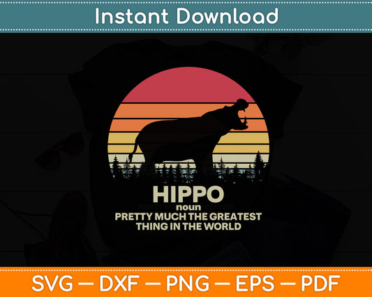 Hippo Definition Hippopotamus Funny Vintage Svg Png Dxf Digital Cutting File