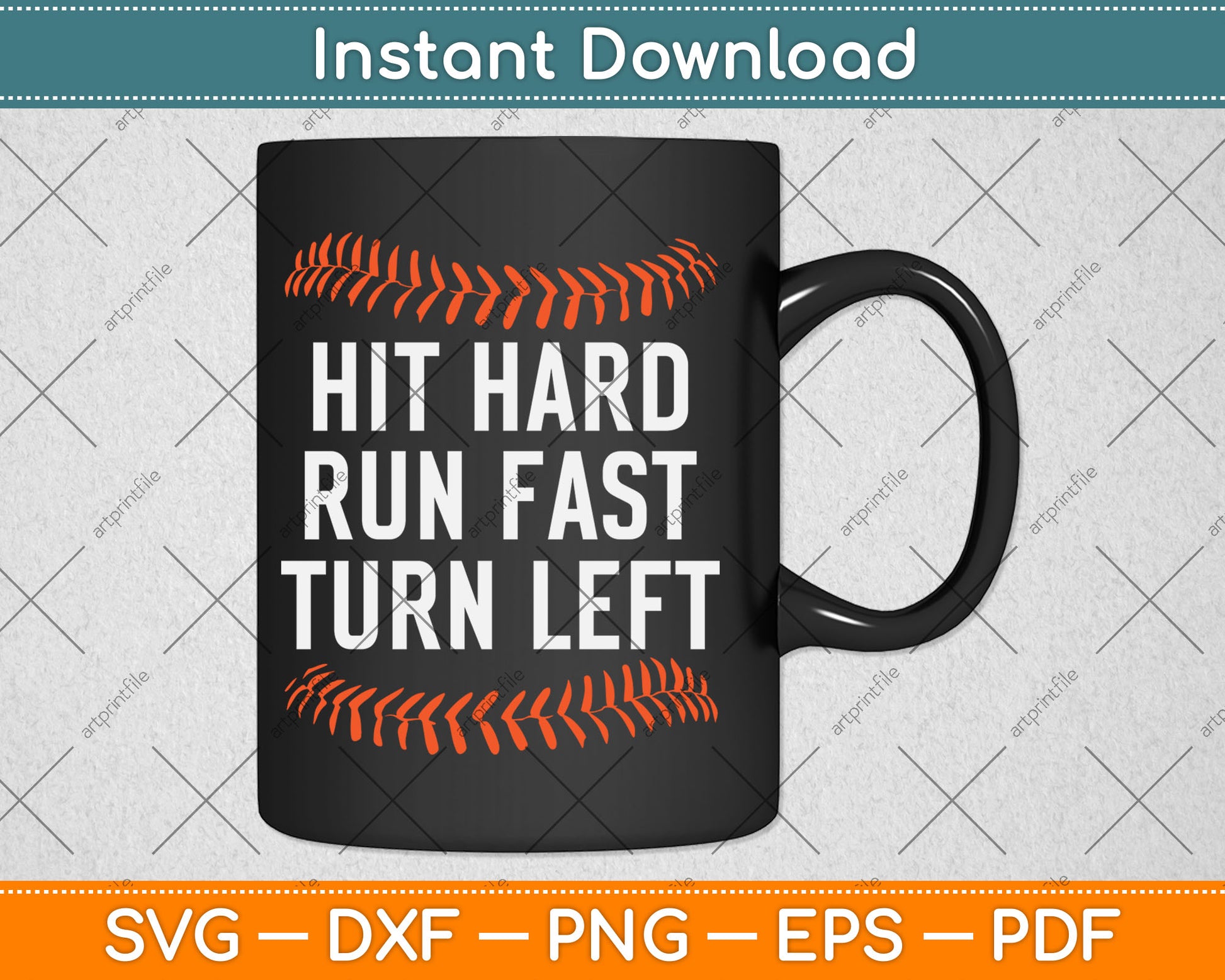 Hit Hard Run Fast Turn Left Funny Baseball Player & Fan Svg Digital Cutting File