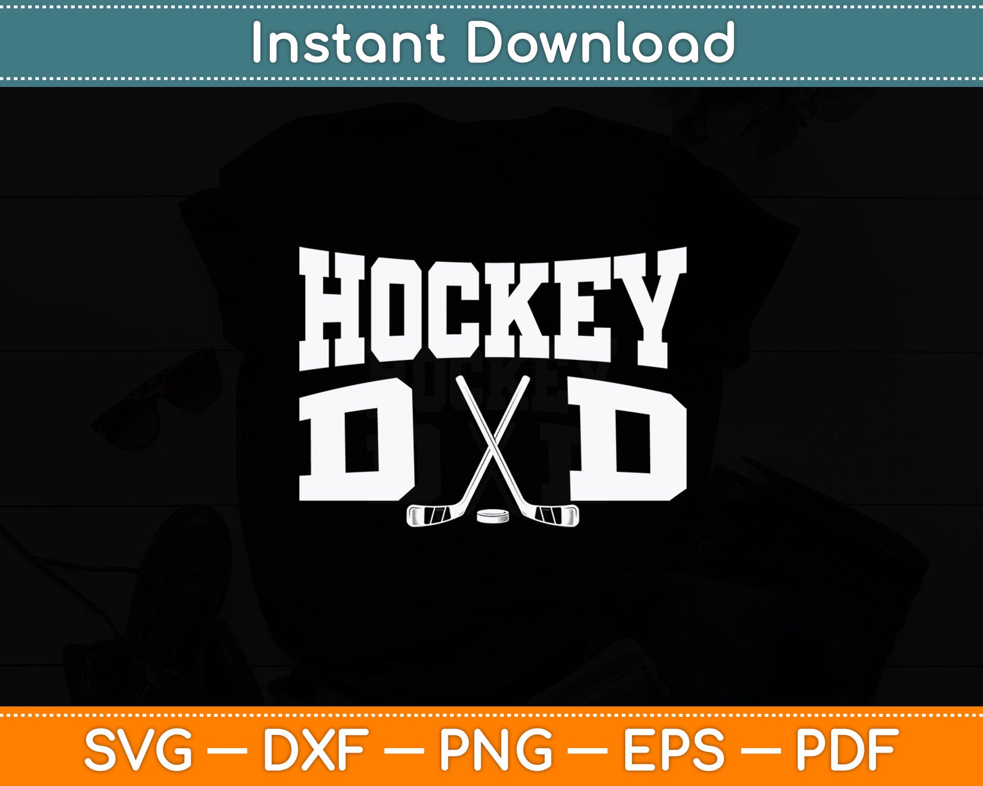 Hockey Dad - Funny Hockey Dad Svg Digital Cutting File