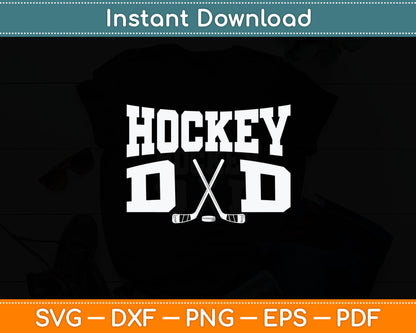 Hockey Dad - Funny Hockey Dad Svg Digital Cutting File