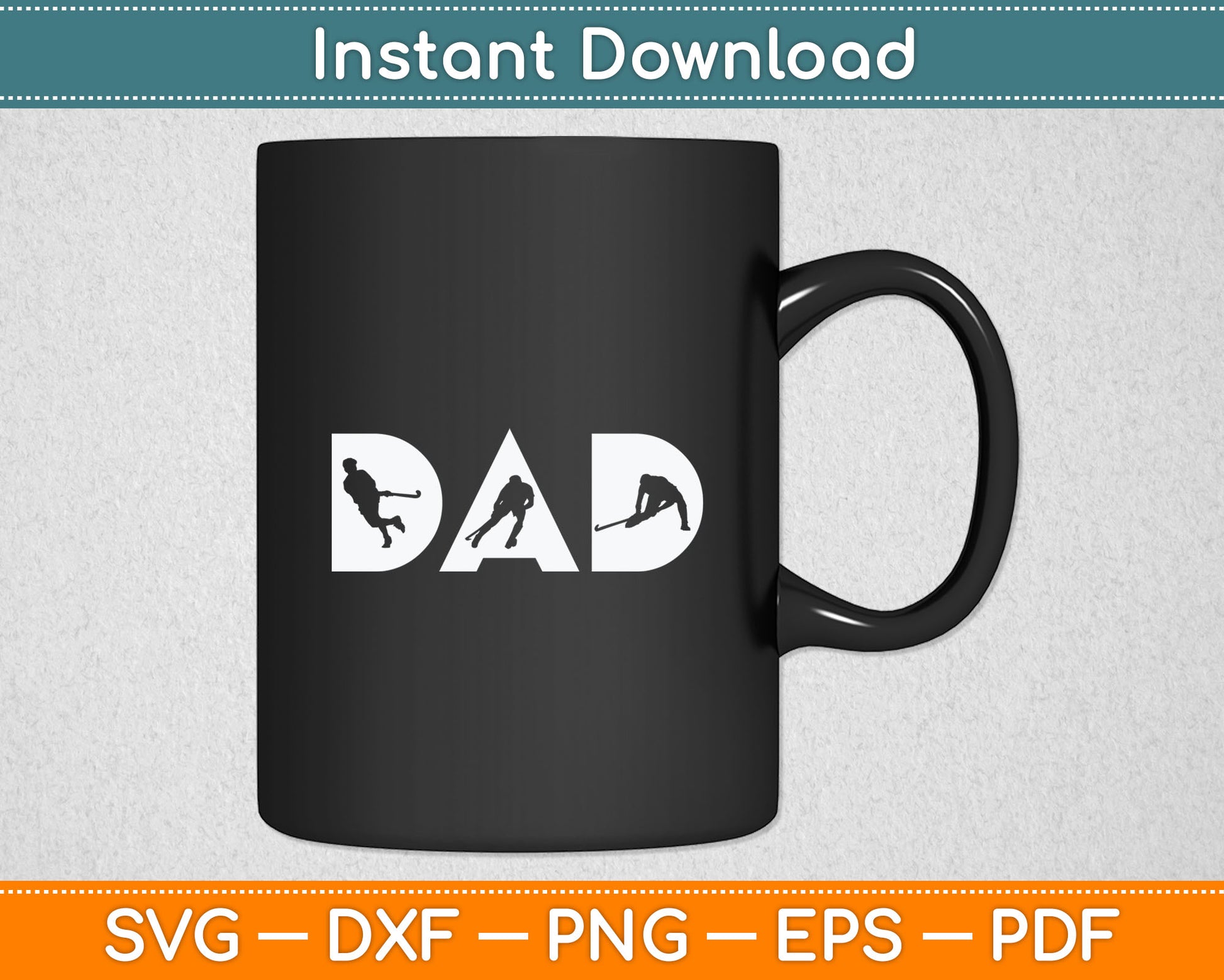 Hockey Dad - Ice Hockey Fathers Day Svg Digital Cutting File